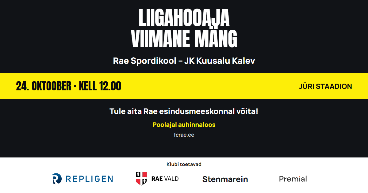 Hooaja viimane liigamäng: Rae Spordikool – JK Kuusalu Kalev, 24. oktoobril kell 12 Jüri staadionil.